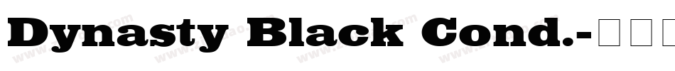 Dynasty Black Cond.字体转换